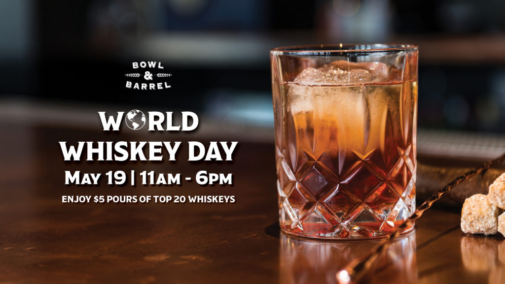 World Whiskey Day Bowl & Barrel CityCentre, Houston